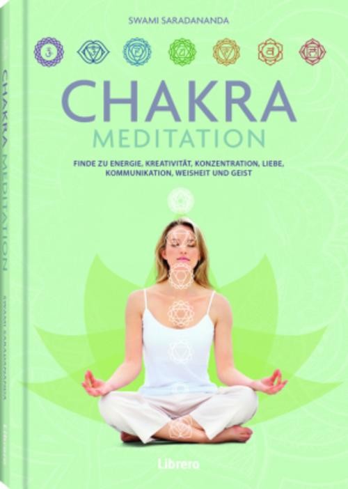 Chakra-Meditation ~ Swami Saradananda ~ 9789089989253