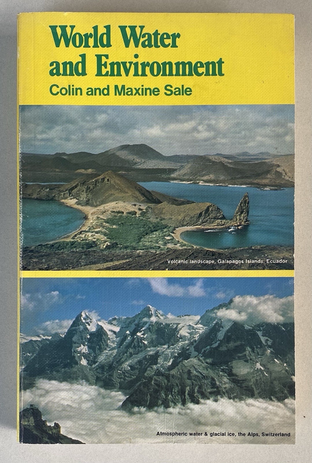 World Water and Environment by Colin & Maxine Sale (1981 Softcover)