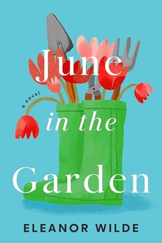June in the Garden – GOOD