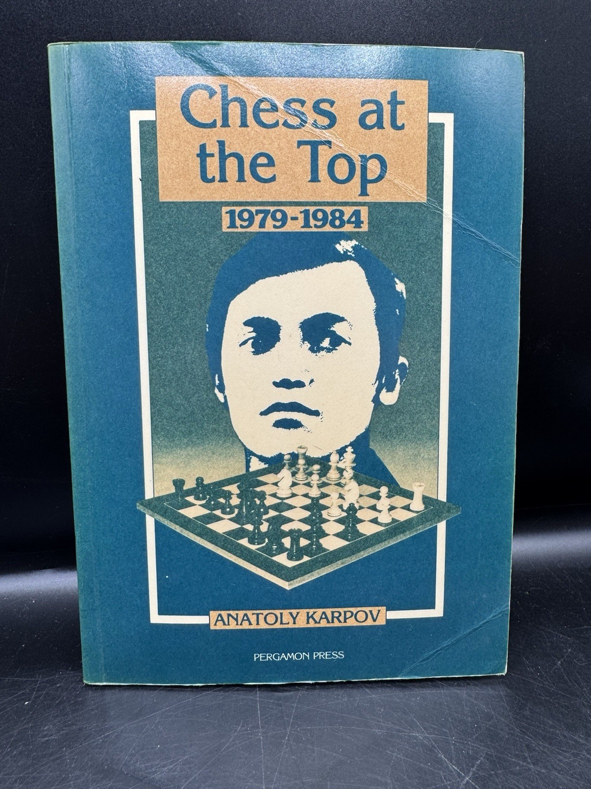 Chess at the Top 1979-1984 by Anatoly Karpov (Pergamon Book)