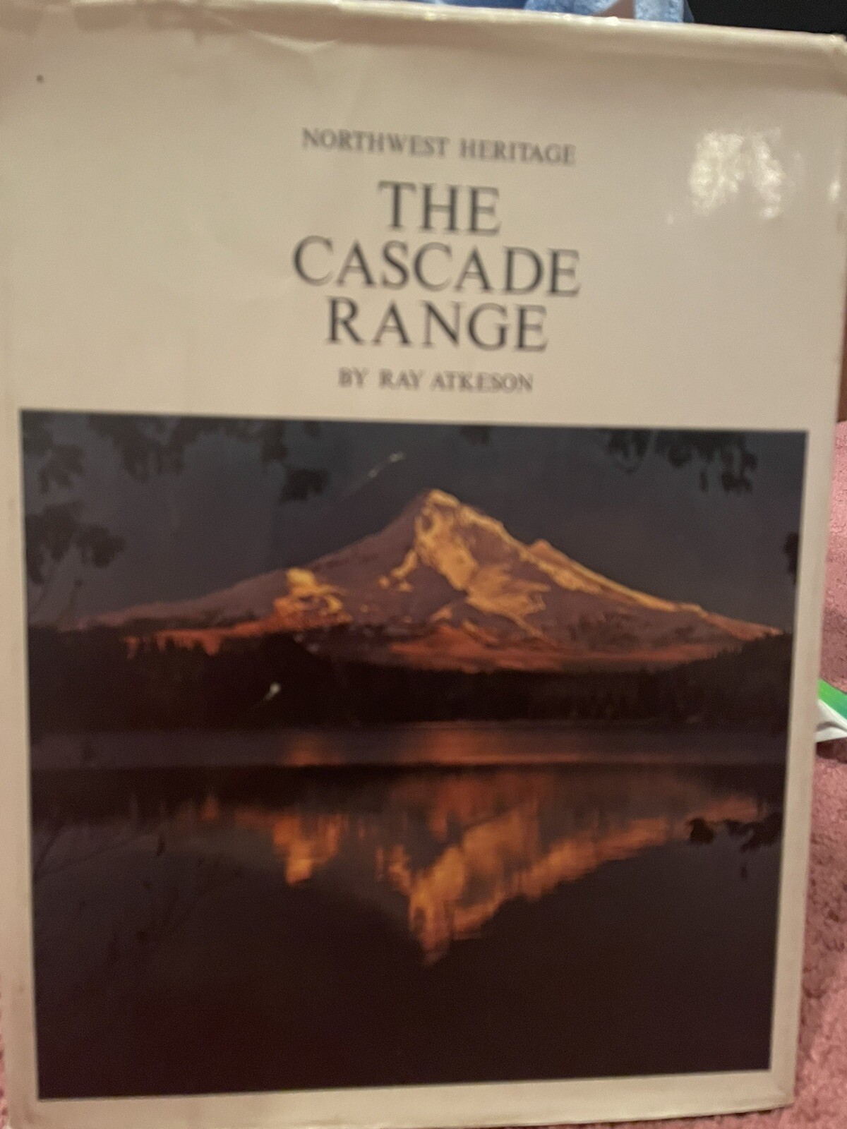 THE CASCADE RANGE by Ray Atkeson on 1969, Oversize Coffee Table NW