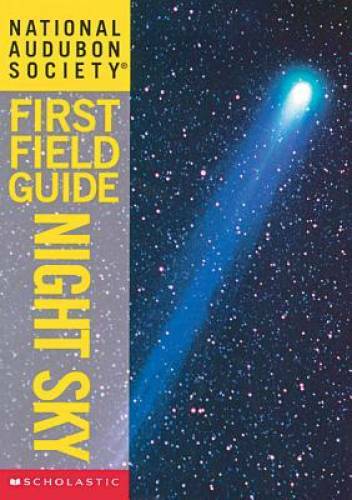 National Audubon Society First Field Guide: Night Sky (Audubon Guides) – GOOD