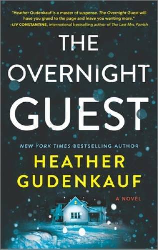 The Overnight Guest: A Novel – Paperback By Gudenkauf, Heather – VERY GOOD