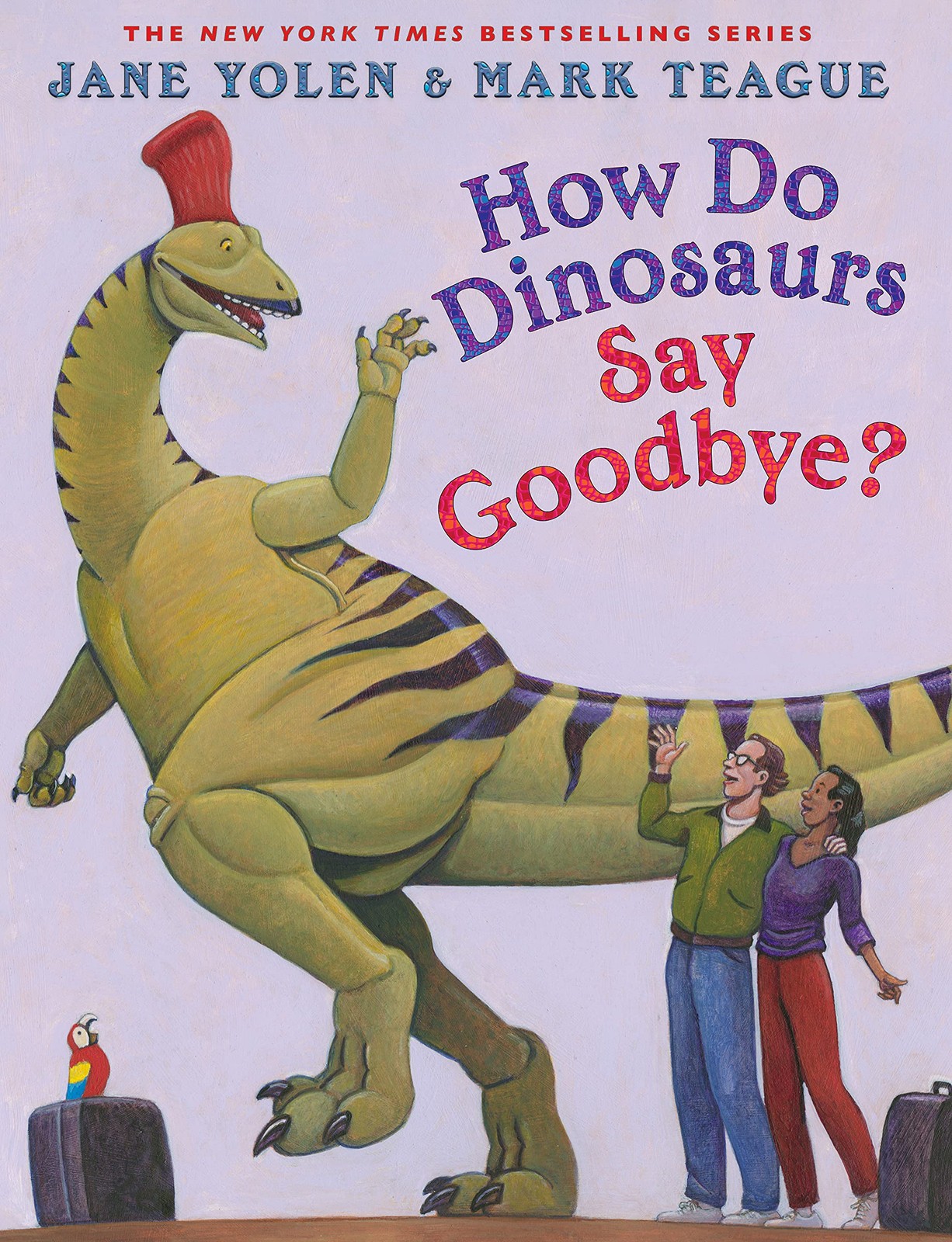 How Do Dinosaurs Say Goodbye? – Teague, Mark|Yolen, Jane – Good – See condit…