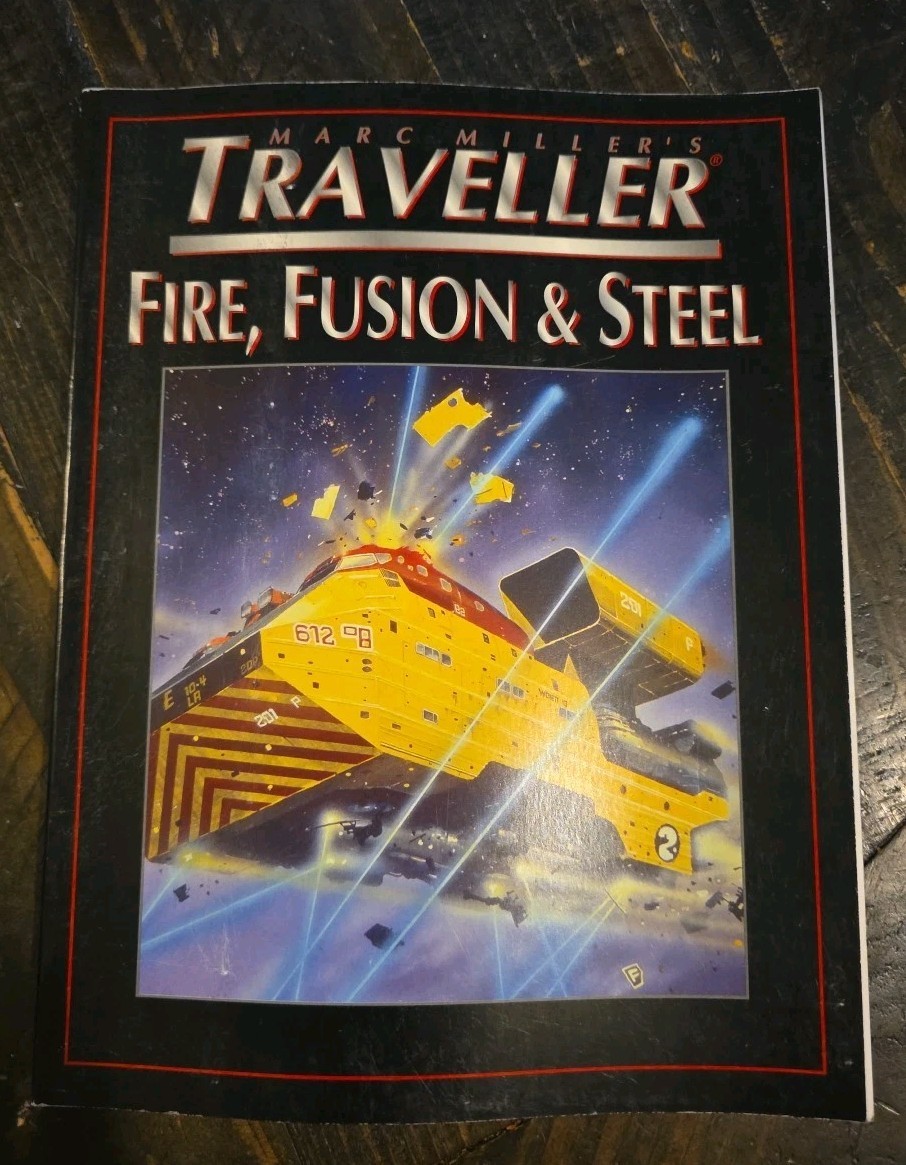 Marc Miller’s Traveller FIRE, FUSION & STEEL 4th Edition Softcover (N4)