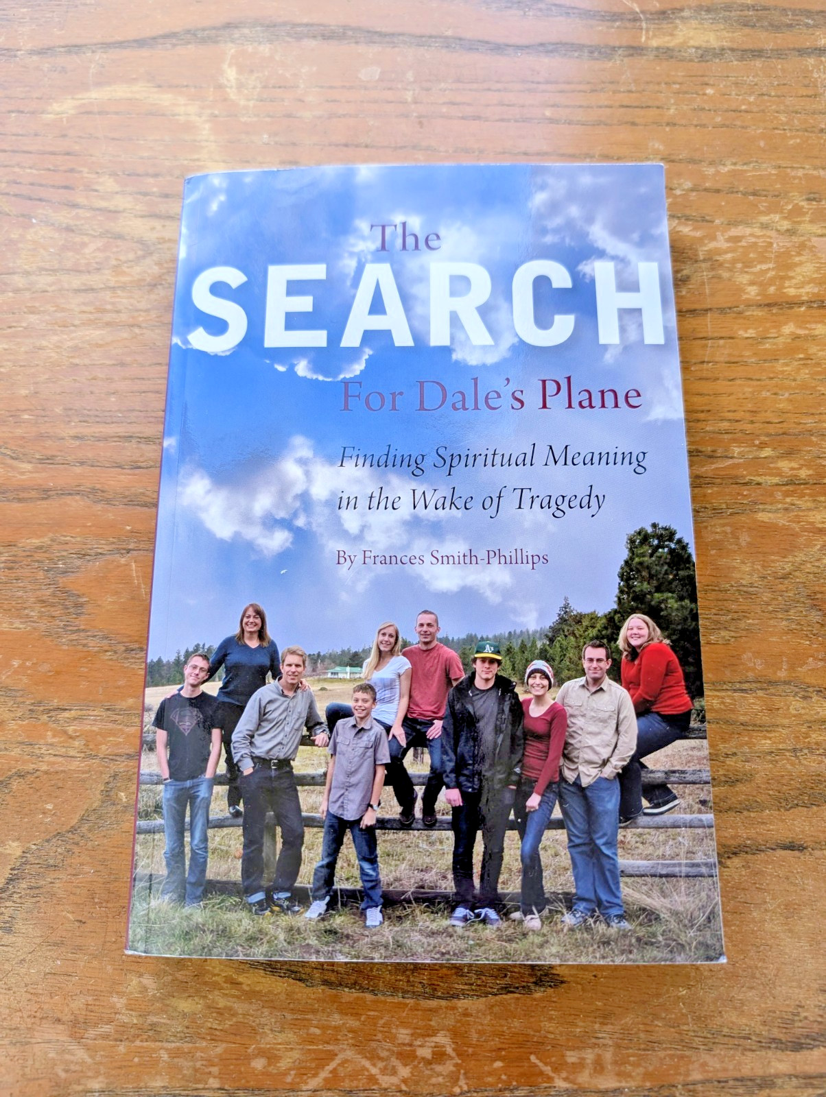 The Search For Dale’s Plane by Frances Smith-Phillips Paperback 2015