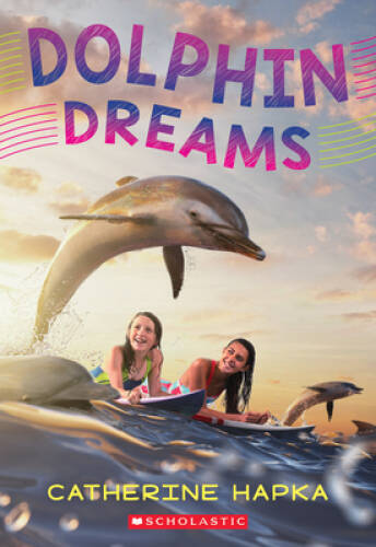Dolphin Dreams – Paperback By Hapka, Catherine – VERY GOOD