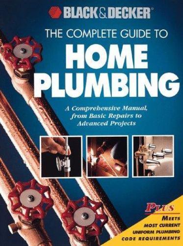 Complete Guide to Home Plumbing