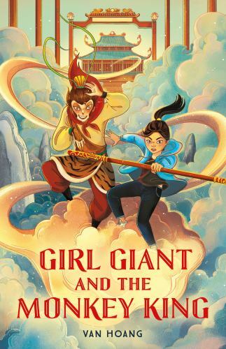 Girl Giant and the Monkey King; Girl Giant – 9781250802798, Van Hoang, paperback