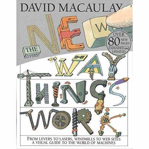 The New Way Things Work – Hardcover, by David Macaulay – Very Good