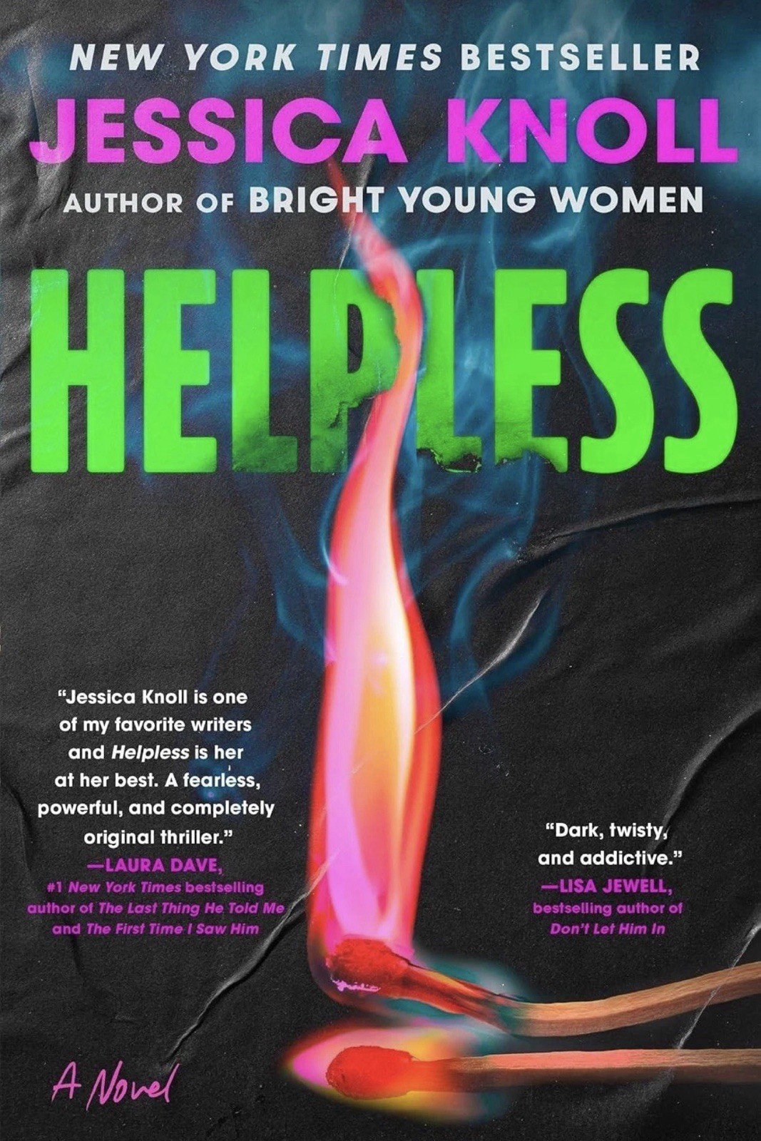 Helpless : A Novel by Jessica Knoll (2026, Hardcover)