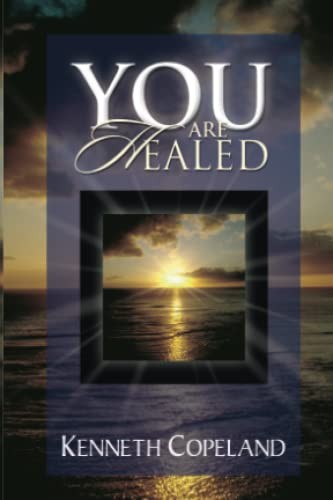 You Are Healed! – Paperback By Kenneth Copeland – GOOD