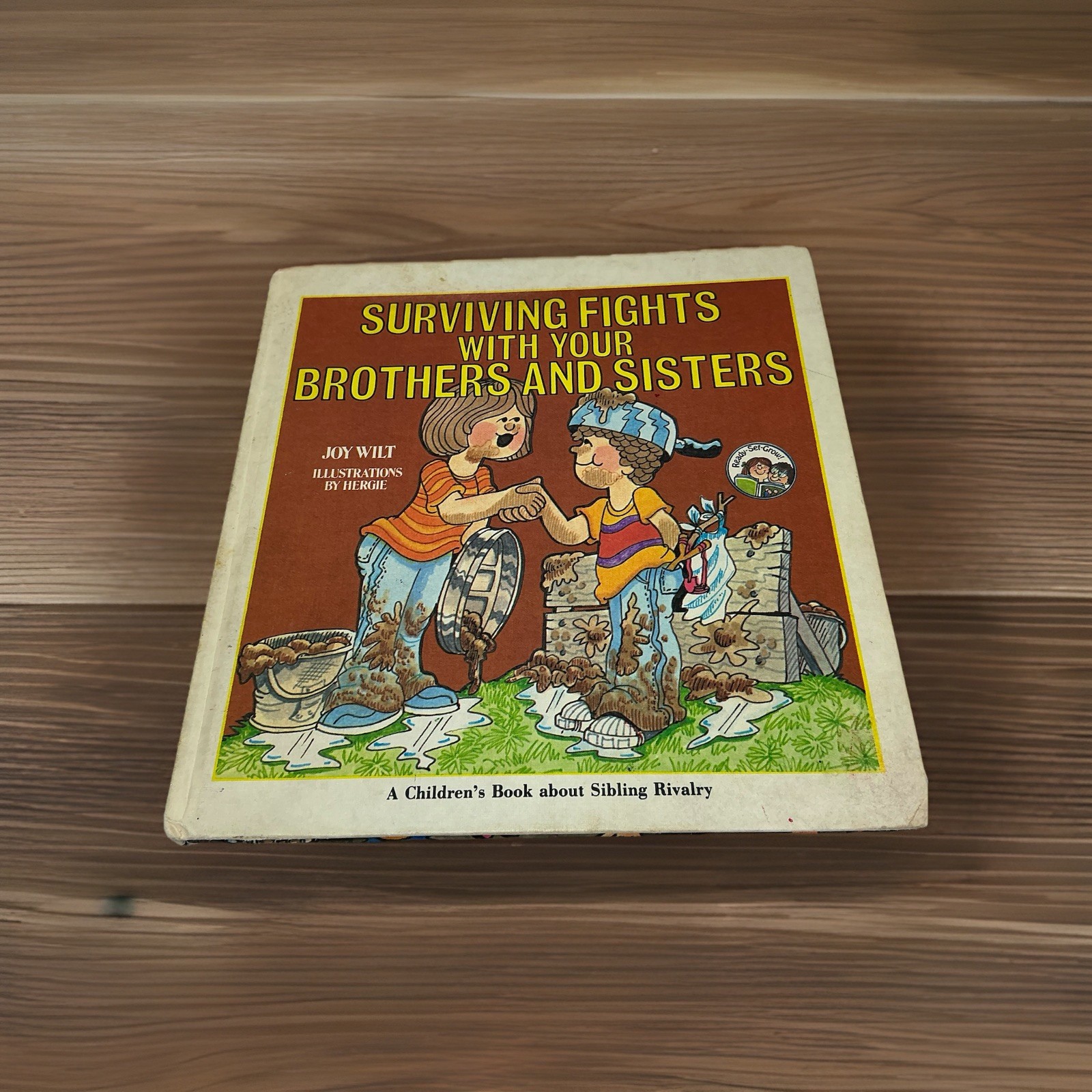 Surviving Fights With Your Brothers and Sisters Joy Wilt/Hergie HC 1978