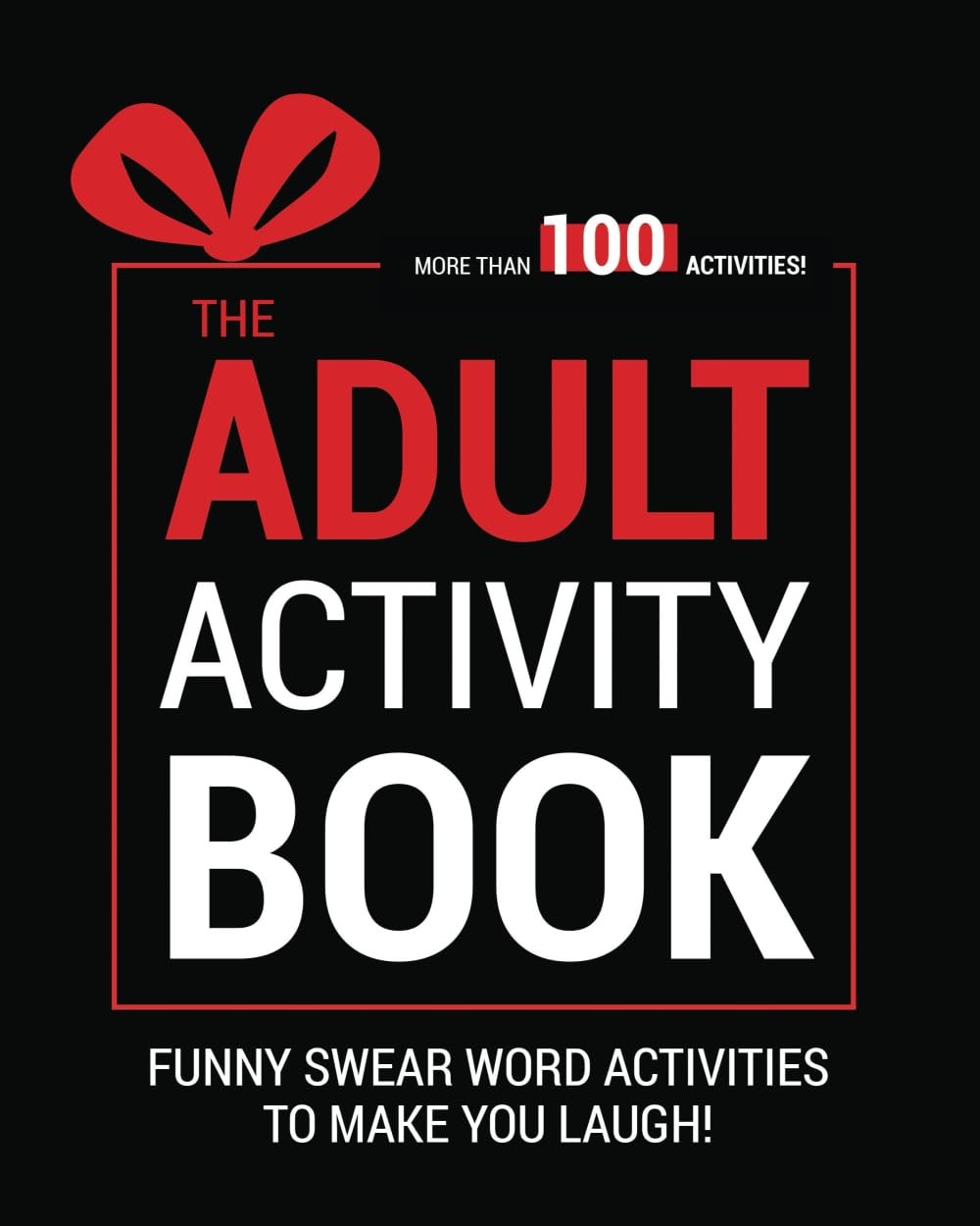 The Adult Activity Book: Swear Word Gift Book for Adults – Trivia, Puzzles, …