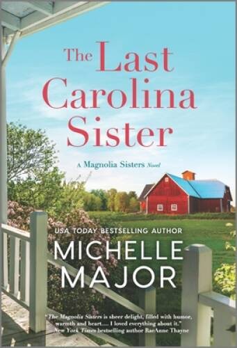 The Last Carolina Sister: A Novel (The Magnolia Sisters) – ACCEPTABLE