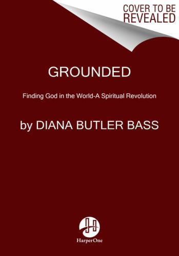 Grounded by Bass, Diana Butler