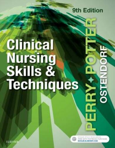 Clinical Nursing Skills and Techniques, 9e – Paperback – VERY GOOD