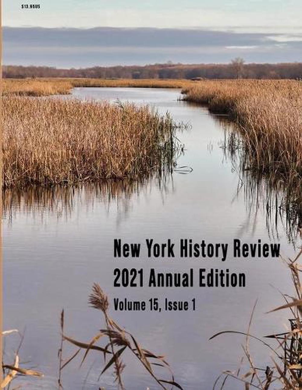 2021 NYHR Annual Edition by New York History Review Paperback Book