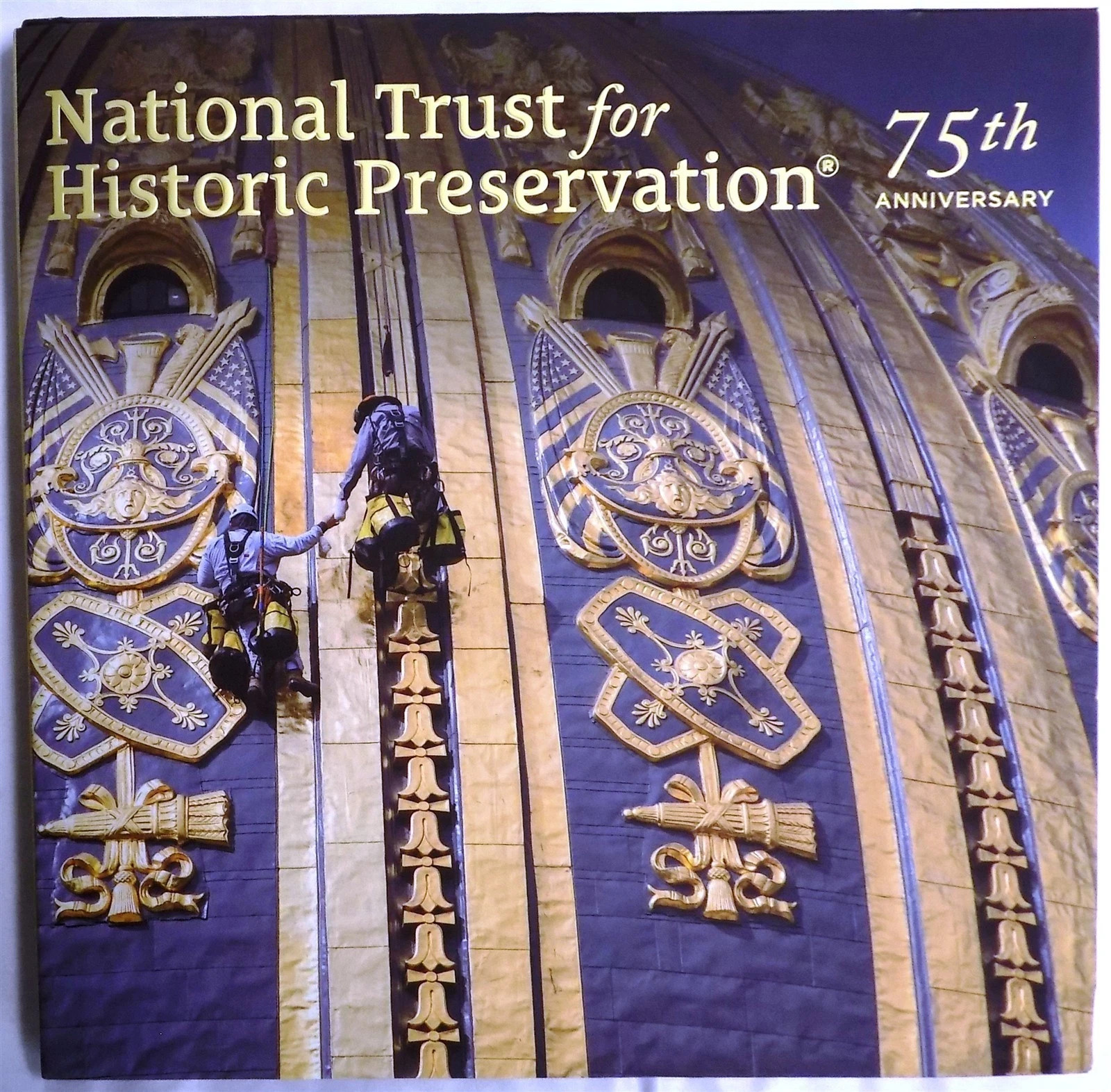 National Trust for Historic Preservation 75th Anniversary Farrar Cusomato