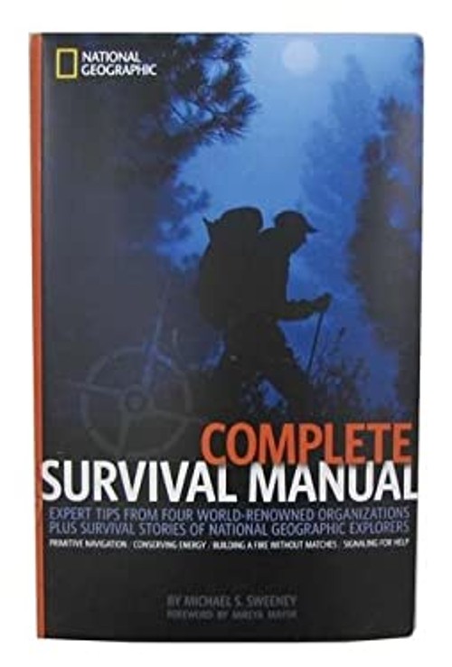 Complete Survival Manual Hardcover Michael S. Sweeney