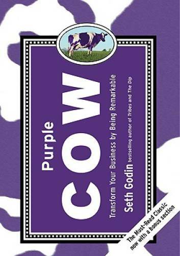 Purple Cow, New Edition: Transform Your Business by Being Remarkable – VERY GOOD