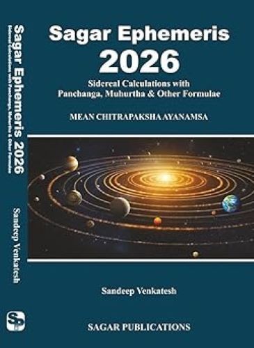 Sagar Ephemeris 2026: Sidereal Calculations with Panchanga, Muhurtha & Other For
