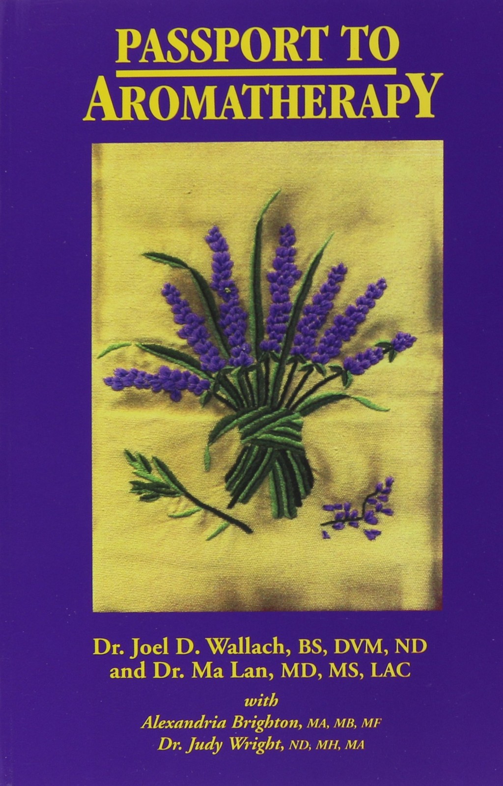 Passport to Aromatherapy – paperback Joel D. Wallach|Ma Lan