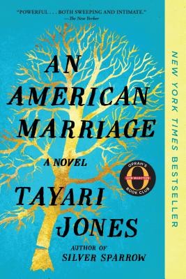 An American Marriage (Oprah’s Book Club): A Novel by Jones, Tayari