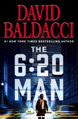 6:20 Man : A Thriller by David Baldacci (2022, Hardcover)