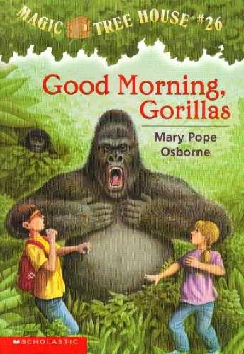 Good morning, gorillas (Magic – Paperback, by Mary Pope Osborne – Very Good j