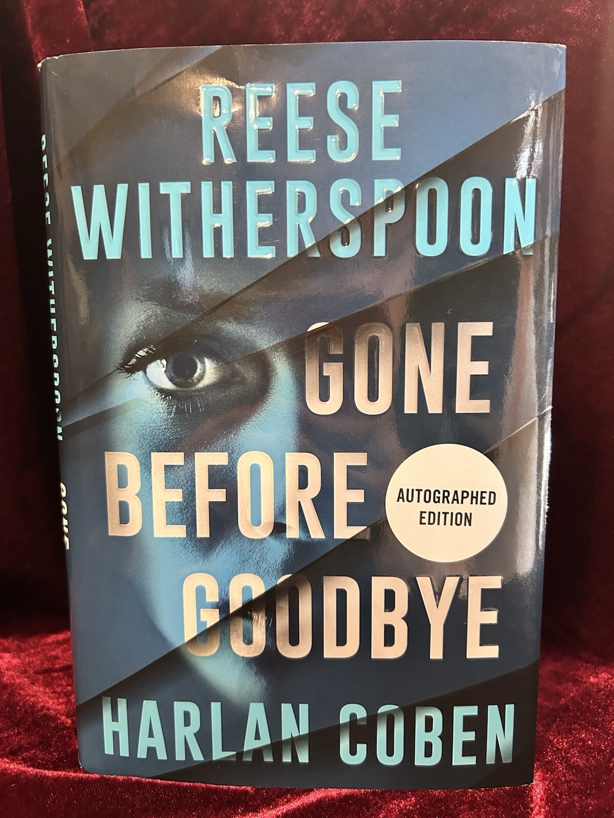 Reese Witherspoon and Harlan Coben SIGNED Book Gone Before Goodbye First Edition