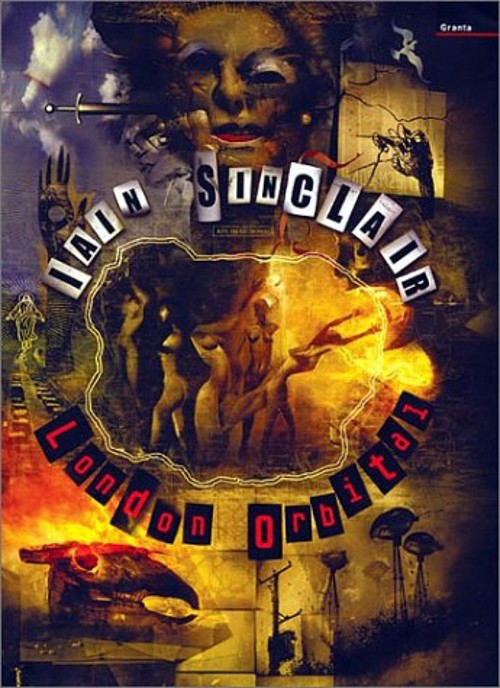 London Orbital Hardcover Ian Sinclair