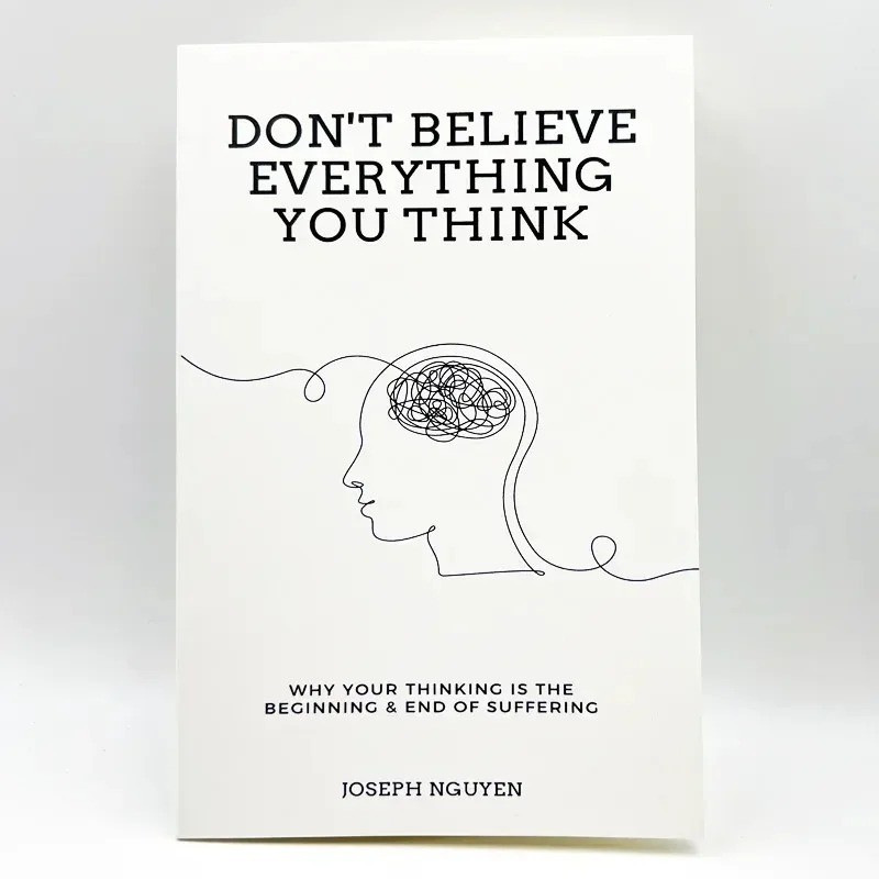 Don’t Believe Everything You Think by Joseph Nguyen | Paperback | Free Shipping