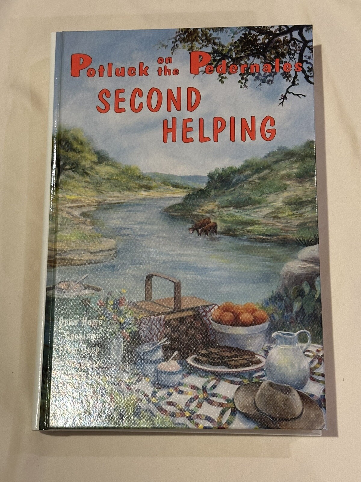Potluck on the Pedernales: Second Helping by Garden Club. Com, 1st ed, 2nd print