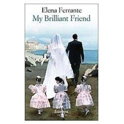 My Brilliant Friend by Elena Ferrante (2012, Trade Paperback)