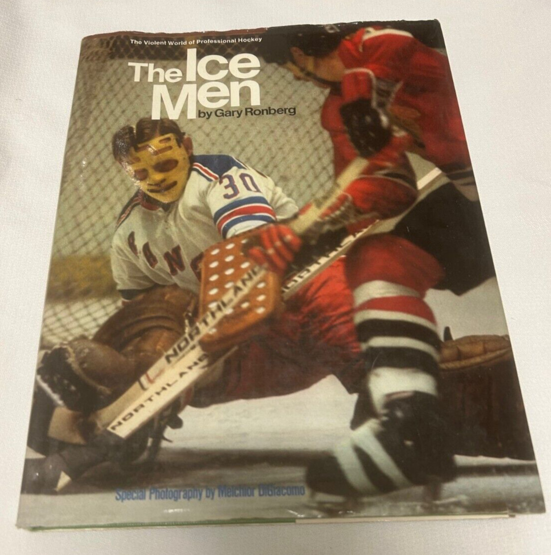 The Ice Men: Violent World of Pro Hockey by Gary Ronberg 1973 Hardcover
