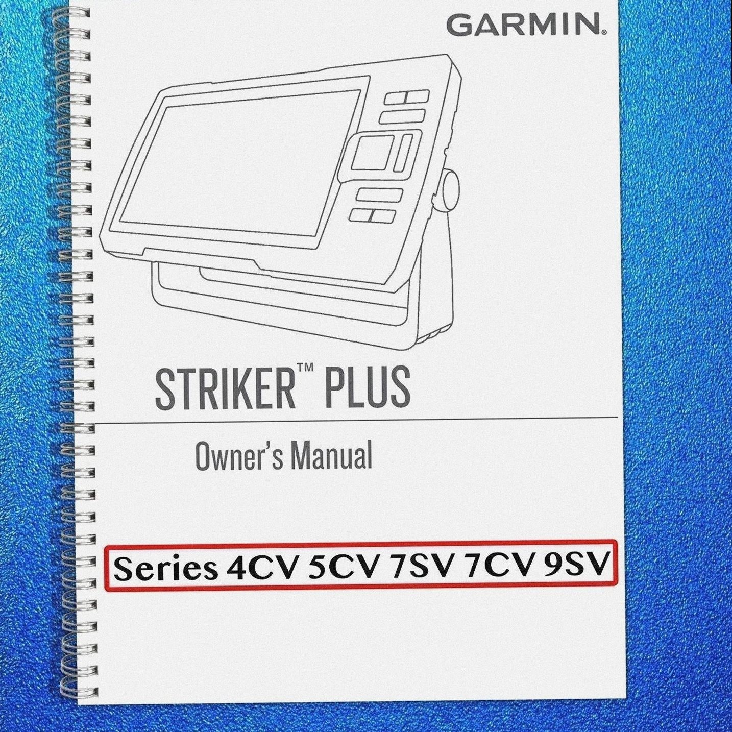 Garmin Striker Plus Series 4CV 5CV 7SV 7CV 9SV Owners Manual Instructions