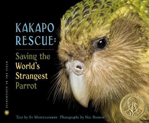 Kakapo Rescue: Saving the World’s Stranges- Sy Montgomery, 0618494170, hardcover