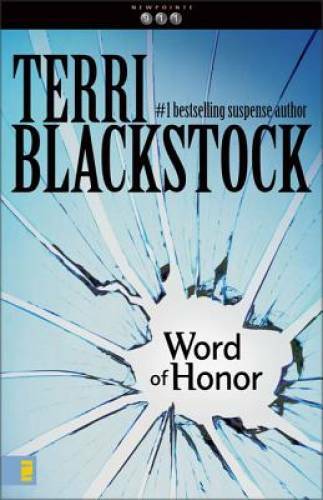 Word of Honor (Newpointe 911 Series #3) – Paperback By Blackstock, Terri – GOOD