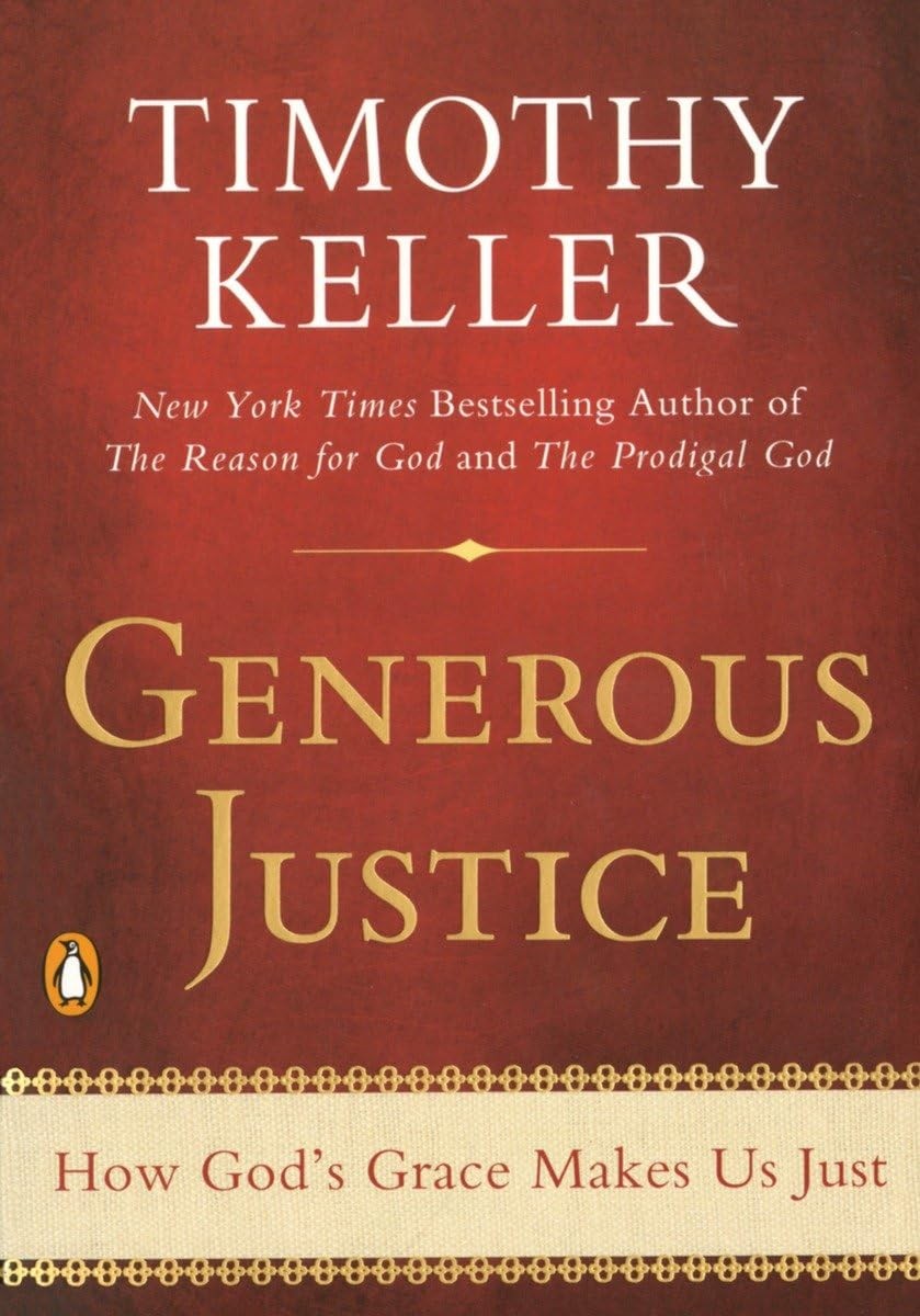Generous Justice: How God’s Grace Makes Us Just