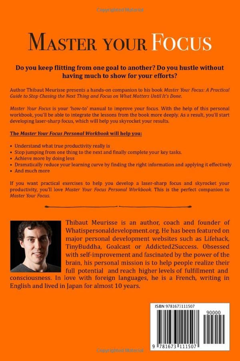 Master Your Focus: A Practical Guide to Stop Chasing the Next Thing and Focus on