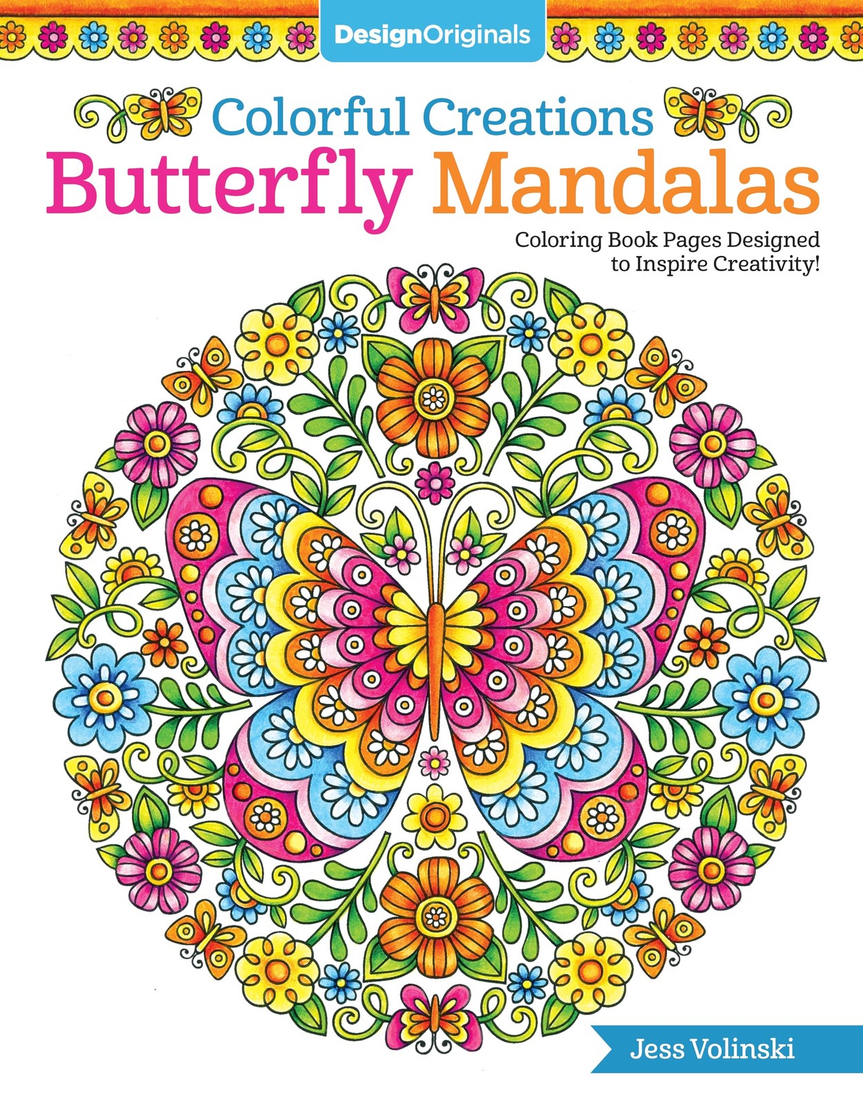 Colorful Creations Butterfly Mandalas: Coloring Book Pages Designed to…