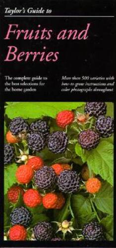 Taylor’s Guide to Fruits and Berries (Taylor’s Gardening Guides) – GOOD