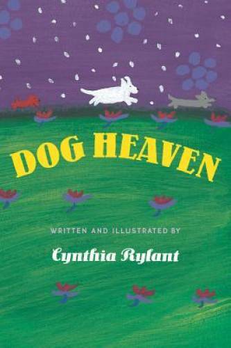 Dog Heaven – Hardcover By Rylant, Cynthia – GOOD