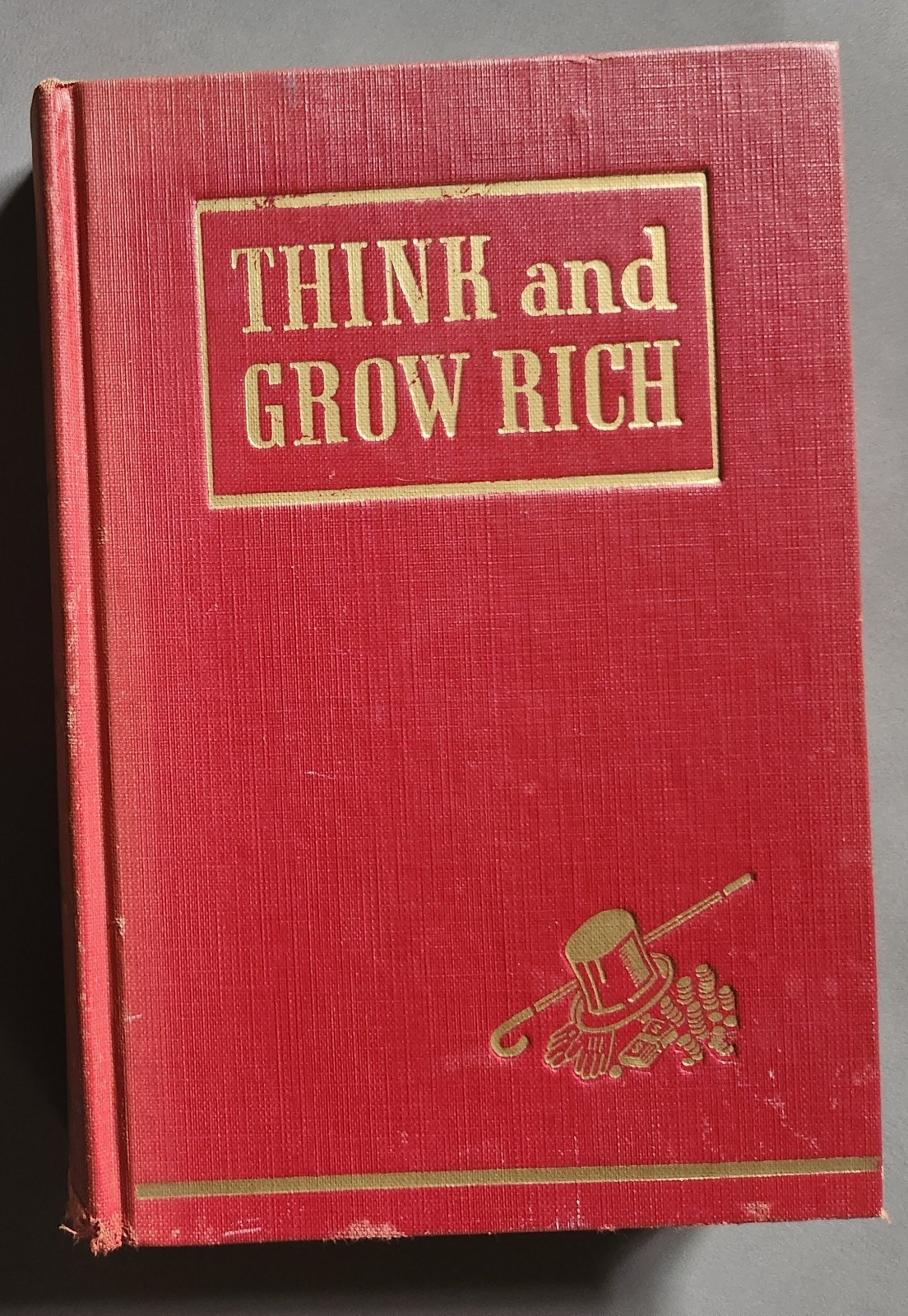Think and Grow Rich by Napoleon Hill 1954 HC