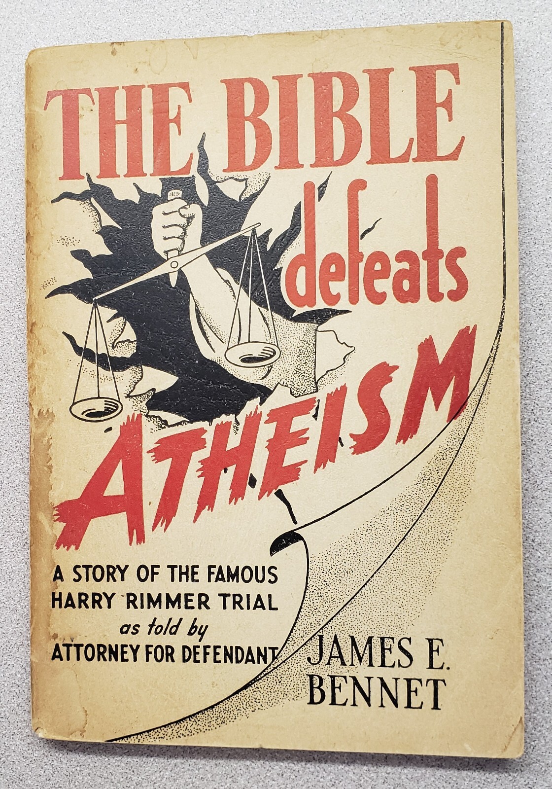 James E Bennett – Bible Defeats Atheism – 1941 Harry Rimmer Trial Evangelical