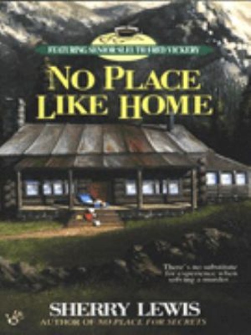 No Place Like Home Mass Market Paperbound Sherry Lewis