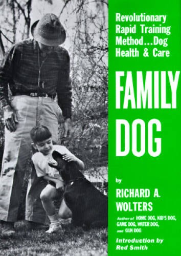 Family Dog: Revolutionary Rapid Training Method… Dog Health & Care – GOOD