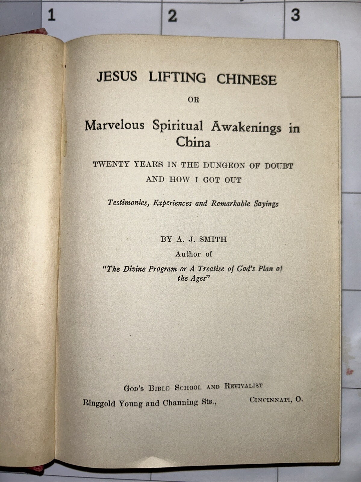 Jesus Lifting Chinese – A. J. Smith – 1929 (preface) – 284 pages – Revivalist