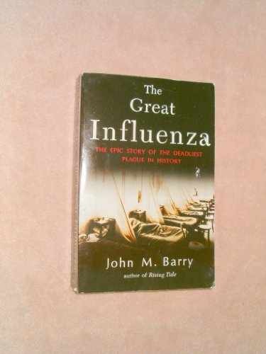 The Great Influenza: The Epic Story of – Paperback, by John M. Barry – Very Good